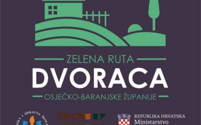 Sudjelujemo u projektu Zelena ruta dvoraca Osječko-baranjske županije